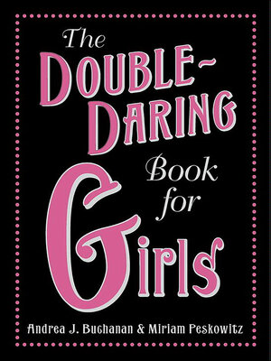 cover image of The Double-Daring Book for Girls